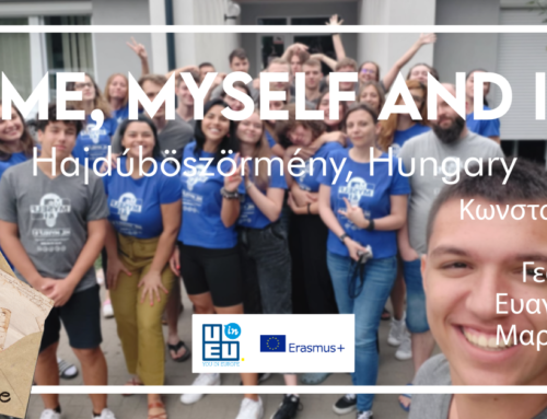 My myself and I! Μια ξεχωριστή εμπειρία στην Ουγγαρία!