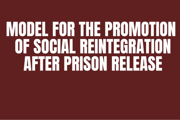 model for the promotion of social reintegration after prison release